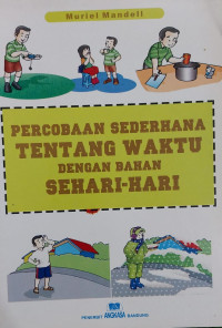 Image of Percobaan Sederhana Tentang Waktu dengan Bahan Sehari-Hari
