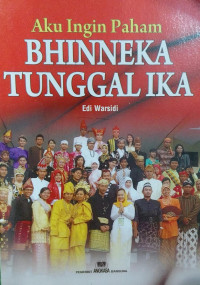 Image of Aku Ingin Paham Bhinneka Tunggal Ika