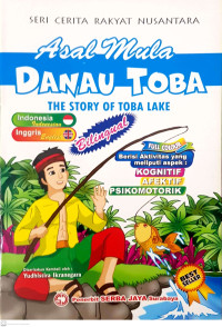 Image of Seri Cerita Rakyat Nusantara: Asal Mula Danau Toba (The Story of Toba Lake)
