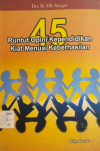 Image of 45 Runtut Opini Kependidikan Kiar Menuai Keberhasilan