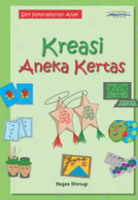 Image of Seri Keterampilan Anak: Kreasi Aneka Kertas