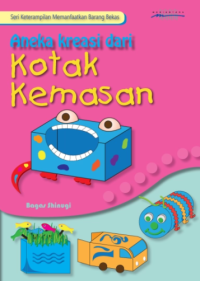 Image of Aneka Kreasi dari Kotak Kemasan