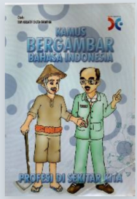 Image of Kamus Bergambar Bahasa Indonesia : Profesi di Sekitar Kita