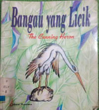 Image of Bangau yang Licik : The Cunning Heron