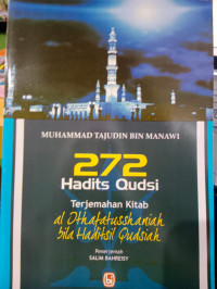 Image of 272 hadits qudsi Terjemahan Kitab : al dthafatushaniah bila haditsil qudsiah)