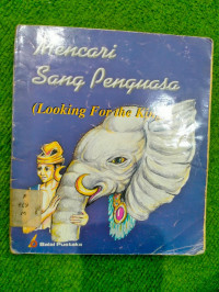 Image of Mencari Sang Penguasa (Looking For the King)