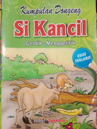 Image of Kumpulan dongeng si kancil cerdik - menggelitik