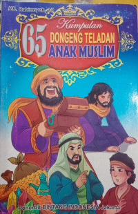 Image of 65 Kumpulan Dongeng Teladan Anak Muslim