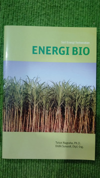 Image of Seri Sains Energi Terbarukan: Energi Biomassa, Biofuel, Biodiesel, dan Biogas