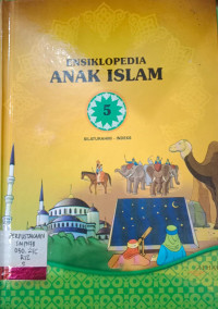 Image of Ensiklopedia Anak Islam Jilid 5 : Silaturahmi Indeks