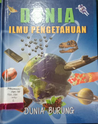 Image of Dunia Ilmu Pengetahuan: Dunia Burung