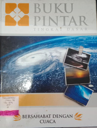 Image of Buku pintar tingkat dasar : Bersahabat dengan cuaca