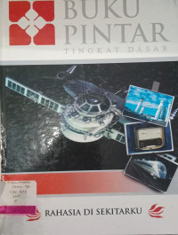 Image of Buku pintar tingkat dasar : rahasia di sekitarku