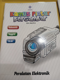 Image of Kamus Pintar Bergambar : Peralatan Elektronik