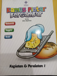 Image of Kamus Pintar Bergambar : Kegiatan dan Peralatan I