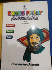 Image of Kamus Pintar Bergambar : Pakaian dan Asesoris