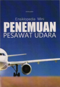 Image of Ensiklopedia Mini Penemuan Pesawat Udara