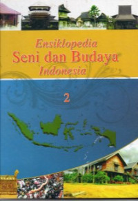 Image of Ensiklopedia Seni dan Budaya Indonesia: Volume 2