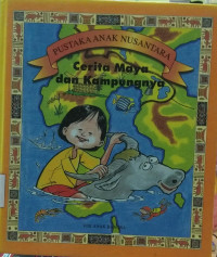 Image of Pustaka Anak Nusantara: Cerita Maya dan Kampungnya