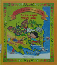 Image of Pustaka Anak Nusantara: Kupu-Kupu yang Lucu