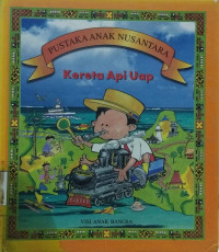 Image of Pustaka Anak Nusantara: Kereta Api Uap