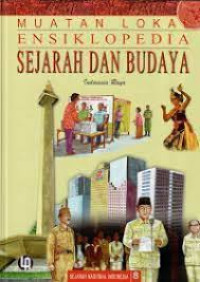 Image of Muatan Lokal Ensiklopedia Sejarah dan Budaya Jilid 8 Sejarah Nasional Indonesia: Indonesia Raya