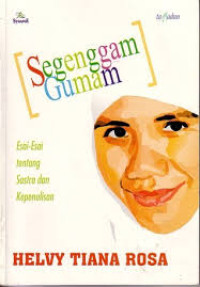 Image of Segenggam Gumam : Esai-Esai tentang Sastra dan Kepenulisan