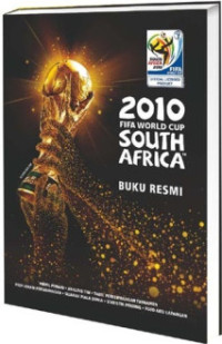Image of 2010 Fifa world Cup South Africa : Buku Resmi