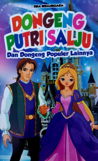 Image of Dongeng Putri Salju dan 19 Dongeng Populer Lainnya