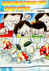 Image of Memecahkan Rahasia Sains dengan Bermain