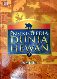 Image of Ensiklopedia Dunia Hewan: 5 Amfibi