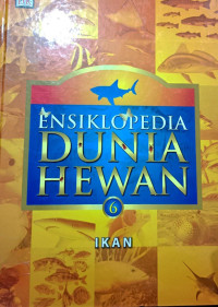 Image of Ensiklopedia Dunia Hewan: 6 Ikan