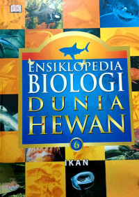 Image of Ensiklopedia Biologi Dunia Hewan: 6 Ikan