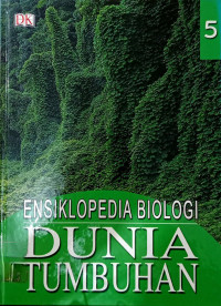 Image of Ensiklopedia Biologi Dunia Tumbuhan: Jilid 5