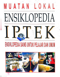 Image of Muatan Lokal Ensiklopedia IPTEK: Ensiklopedia Sains untuk Pelajar dan Umum - Volume 6