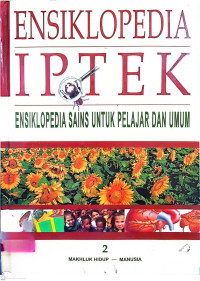 Image of Ensiklopedia IPTEK untuk Anak, Pelajar, & Umum : 2 Makhluk Hidup - Manusia