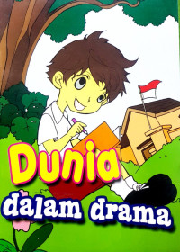 Image of Dunia dalam Drama