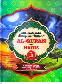 Image of Ensiklopedia Mukjijzat Ilmiah Al-Qur'an dan Hadis: Volume 5