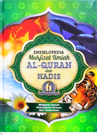 Image of Ensiklopedia Mukjijzat Ilmiah Al-Qur'an dan Hadis: Volume 6