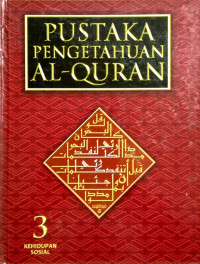 Image of Pustaka Pengetahuan Al-Quran: 3 Kehidupan Sosial