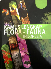 Image of Kamus Lengkap Flora - Fauna Indonesia: 3 L-P