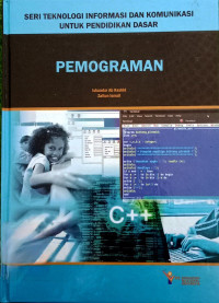 Image of Seri Teknologi Informasi dan Komunikasi untuk Pendidikan Dasar: Pemrograman