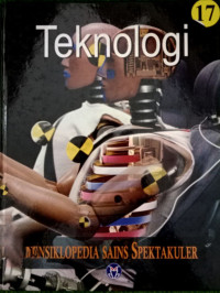 Image of Teknologi (17): Ensiklopedia Sains Spektakuler