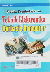 Image of Media Pembelajaran Teknik Elektrinika Berbasis Komputer