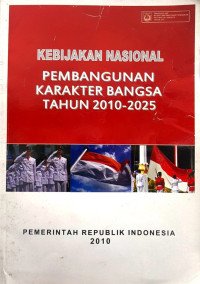 Image of Kebijakan Nasional Pembangunan Karakter Bangsa Tahun 2010-2025