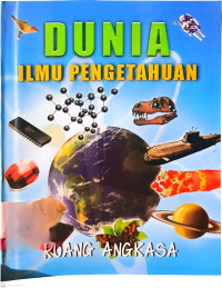 Image of Dunia Ilmu Pengetahuan:Ruang Angkasa