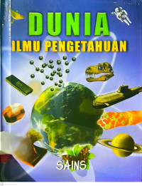 Image of Dunia Ilmu Pengetahuan: Sains