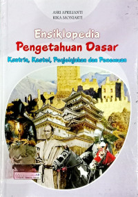 Image of Ensiklopedia Pengetahuan Dasar: Seri Ksatria, Kastel, Penjelajahan dan Penemuan