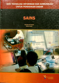 Image of Seri Teknologi Informasi dan Komunikasi untuk Pendidikan Dasar: Sains