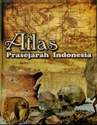 Image of Atlas Prasejarah Indonesia